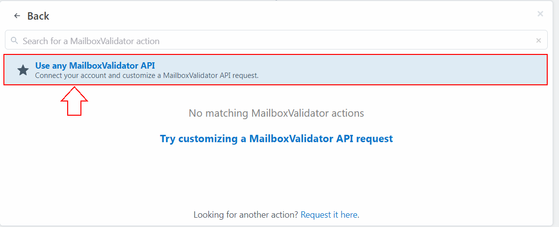 Screenshot of click the “Use any MailboxValidator API” option